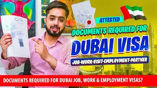 Documents Attestation Required for Dubai Job Work Visa Visit Visa Employment Partner Residence [upl. by Duffy]