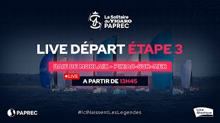 🔴 Départ de létape 3 de la 54e édition de La Solitaire du Figaro Paprec en LIVE [upl. by Warenne]