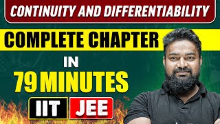 CONTINUITY AND DIFFERENTIABILITY in 79 Minutes  Full Chapter Revision  Class 12th JEE [upl. by Llenrac]