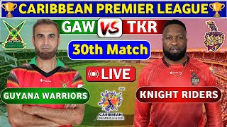 Trinbago Knight Riders vs Guyana Amazon Warriors 30th T20  GAW vs TKR Live Score amp Commentary CPL [upl. by Notlew]