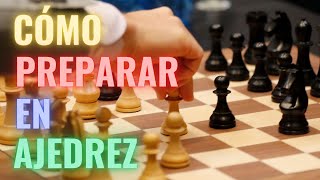 PASO A PASO Cómo preparar partidas en ajedrez [upl. by Assele133]