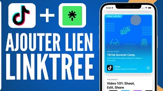 Comment Mettre Un Lien Linktree Sur Tiktok  FACILE [upl. by Stallworth248]