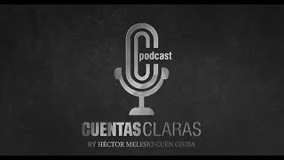 Podcast Cuentas Claras 14 quotPrograma especialquot [upl. by Antonio]