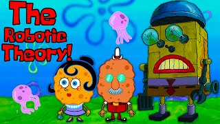 The Robotic Theory  SpongeBob Conspiracy [upl. by Jumbala]