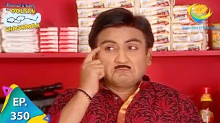 Taarak Mehta Ka Ooltah Chashmah  Episode 350  Full Episode [upl. by Giess]