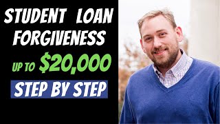 How to Apply For Student Loan Forgiveness 2022  Step by Step Walkthrough  EASY 20000 [upl. by Eltotsira]