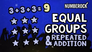 Equal Groups Multiplication Song  Repeated Addition Using Arrays [upl. by Metts]