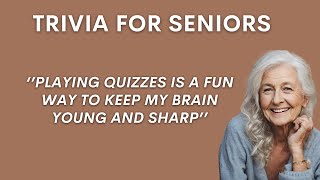 Trivia Questions And Answers For Seniors To Enjoy  General Knowledge Quiz [upl. by Atir729]