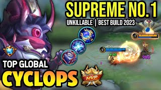 CYCLOPS BEST BUILD 2023  TOP GLOBAL CYCLOPS GAMEPLAY  MOBILE LEGENDS✓ [upl. by Rudiger]