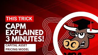 🔴 3 Minutes CAPM Finance and the Capital Asset Pricing Model Explained Quick Overview [upl. by Dyann]