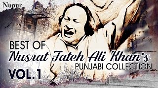 Best Of Nusrat Fateh Ali Khan  Evergreen Punjabi Qawwali Hits Collection Vol1  Nupur Audio [upl. by Submuloc]