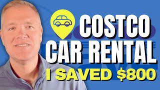 Renting a Car with Costco Travel How I Saved 800 [upl. by Parnas744]