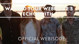 Echosmith  Vans Warped Tour Recap Episode 3 Webisode [upl. by Polik]