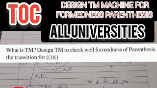 Design TM to check well formedness of Parenthesis Expand the transition for  csstudent [upl. by Nowd]