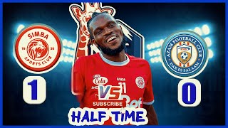 🔴 LIVE SIMBA  1  vs  0  AZAM FCHALF TIMELIGI KUU NBC  SIMBA YAMCHAKAZA AZAM TAYARI [upl. by Aisa]