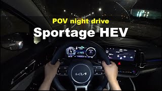 2022 Kia Sportage Hybrid FWD POV night drive [upl. by Selrac685]