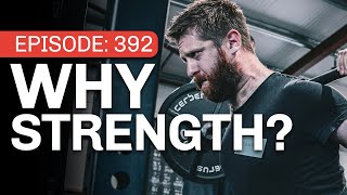 Why Strength  392 [upl. by Corby209]