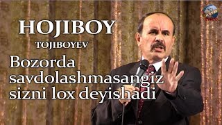 Hojiboy Tojiboyev  Bozorda savdolashib xarid qiling savdolashmasangiz sizni lox diydi [upl. by Aikemat]