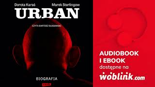 URBAN BIOGRAFIA  DOROTA KARAŚ  MAREK STERLINGOW  AUDIOBOOK PL [upl. by Giltzow]