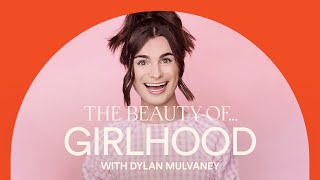 The Beauty Of Girlhood with Dylan Mulvaney [upl. by Georgy]