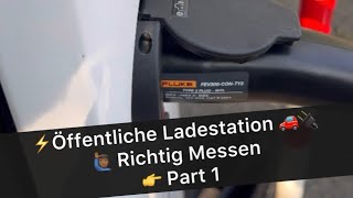 ⚡️Öffentlich Ladestationen 🙋🏾‍♂️ Richtig messen 👉 Part 1 [upl. by Vinay]