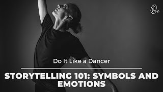 Storytelling for Dancers 101 Symbols and Body Language  Understanding symbology in dance [upl. by Mayyahk]