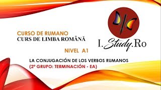 Verbos rumanos de 2a conjugación EA Curso para aprender rumano nivel A1 65 I Study Ro [upl. by Lotte216]