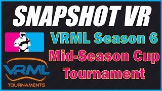 VRML Season 6 MidSeason Cup  FULL STREAM [upl. by Lennej]