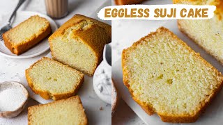 SUPER EASY EGGLESS SUJI CAKE RECIPE  HOW TO MAKE EGGLESS RAVA CAKE AT HOME bakewithshivesh [upl. by Leavitt570]