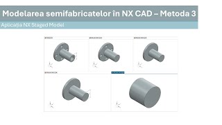 Modelarea semifabricatelor în NX CAD  Aplicația dedicată Staged Model [upl. by Hako]