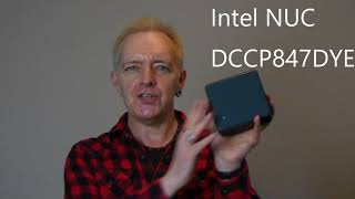 Upgrading the 2013 Intel NUC DCCP847DYE so that I can use it in 2021 [upl. by Feliks776]