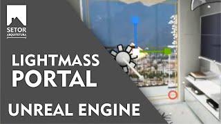 Lightmass Portal  UNREAL ENGINE [upl. by Deeanne907]