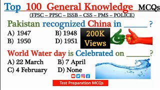 Top 100 Most Repeated General Knowledge GK MCQs for PPSC FPSC ISSB CSS PMS NTS OTS ARMY POLICE FIA [upl. by Nylasor]