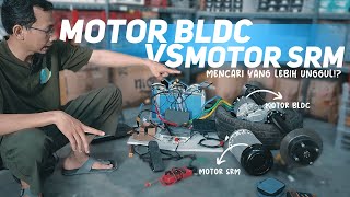 MOTOR SRM APA BEDANYA DENGAN MOTOR BLDC❓ [upl. by Westfall]