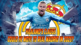 Haalands Clause Could He Move to Real Madrid in 2025  Football News [upl. by Nerral897]