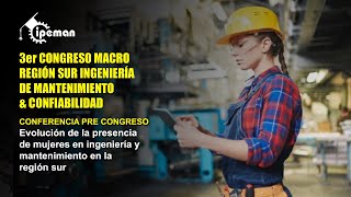 Evolución de la presencia de mujeres en ingeniería y mantenimiento en la región sur [upl. by Gnort]