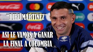 LO QUE DIJO DIBU MARTINEZ para GANARLE a COLOMBIA en CONFERENCIA de PRENSA Final Copa América 2024 [upl. by Anai]