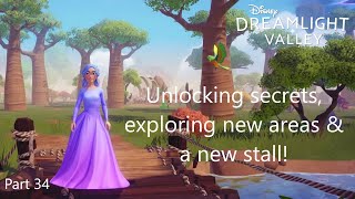 UNLOCKING SECRETS EXPLORING NEW AREAS amp A NEW STALL  Lets Play Disney Dreamlight ValleyPART 34 [upl. by Boone]