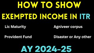 How to Show Exempted Income in ITR1 AY 202425 II Exempted Income II [upl. by Franck527]