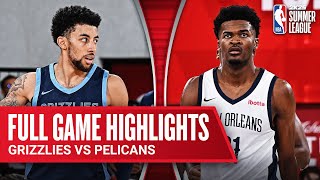 GRIZZLIES vs PELICANS  NBA SUMMER LEAGUE  FULL GAME HIGHLIGHTS [upl. by Admama400]