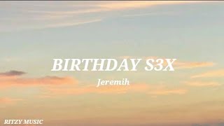 Jeremih  Birthday Sex Lyrics [upl. by Alrahc]