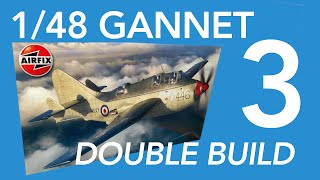 Airfix 148 Fairey Gannet double build Part 3 [upl. by Hulen]