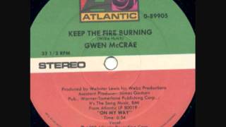 Gwen McCrae  Keep The Fire Burning [upl. by Lluj]