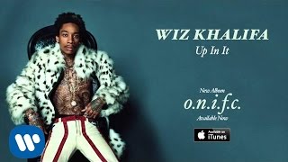 Wiz Khalifa  Up In It Official Audio [upl. by Asserak]