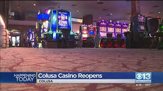 Colusa Casino Reopens Wednesday [upl. by Mahmoud]