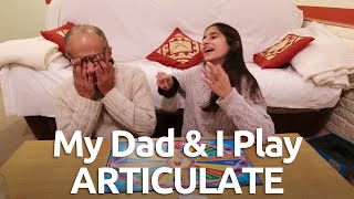 My Dad And I Play The Articulate Game [upl. by Mathe]