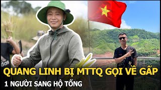 Quang Linh bị MTTQ gọi về gấp 1 người sang hộ tống [upl. by Aisak]