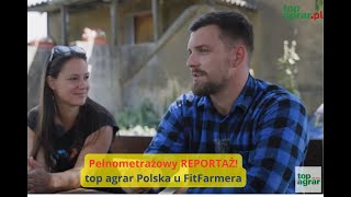 FitFarmer – rolnik wielu talentów top agrar Polska z wizytą u Sebastiana Staniewskiego [upl. by Aniuqahs957]