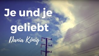 Dania König – Je und je geliebt Lyric Video [upl. by Aim]