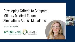 Developing Criteria to Compare Military Medical Trauma Simulations Across Modalities [upl. by Rothstein534]